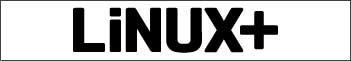 Linux+ to magazyn przeznaczony dla początkujących i zawansowanych użytkowników Linuksa. linux+